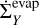 Mathematical equation: $\dot{\Sigma}_{Y}^{\text{evap}}$