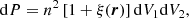 Mathematical equation: $$ \begin{aligned} \mathrm{d}P = n^2 \left[ 1+\xi (\boldsymbol{r})\right] \mathrm{d}V_1 \mathrm{d}V_2, \end{aligned} $$