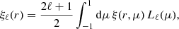 Mathematical equation: $$ \begin{aligned} \xi _\ell (r)=\frac{2\ell +1}{2} \int _{-1}^{1} \mathrm{d}\mu \, \xi (r,\mu )\, L_\ell (\mu ), \end{aligned} $$