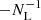 Mathematical equation: $ -N^{-1}_{\mathrm{L}} $