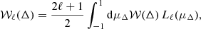 Mathematical equation: $$ \begin{aligned} \mathcal{W} _\ell (\Delta )&= \frac{2\ell + 1}{2} \int _{-1}^{1} \mathrm{d}\mu _\Delta \mathcal{W} ({\Delta }) \, L_\ell (\mu _\Delta ), \end{aligned} $$