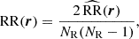 Mathematical equation: $$ \begin{aligned} \mathrm{RR} (\boldsymbol{r})&= \frac{2 \, \widehat{\mathrm{RR} }(\boldsymbol{r})}{N_{\rm R}(N_{\rm R}-1)}, \end{aligned} $$
