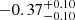 $ -0.37^{+0.10}_{-0.10} $