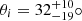 Mathematical equation: $ \theta_i = 32^{+10}_{-19}{\circ} $