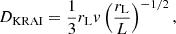 Mathematical equation: $$ \begin{aligned}&D_\mathrm{KRAI} = \frac{1}{3}r_\mathrm{L} v\left(\frac{r_\mathrm{L} }{L}\right)^{-1/2}, \end{aligned} $$