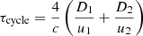 Mathematical equation: $ \tau_{\mathrm{cycle}} = \frac{4}{c}\left(\frac{D_1}{u_1} + \frac{D_2}{u_2}\right) $