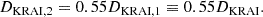 Mathematical equation: $$ \begin{aligned}&D_\mathrm{KRAI,2} = 0.55D_\mathrm{KRAI,1} \equiv 0.55D_\mathrm{KRAI} . \end{aligned} $$