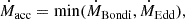 Mathematical equation: $$ \begin{aligned}&\dot{M}_\mathrm{acc} = \min (\dot{M}_\mathrm{Bondi} , \dot{M}_\mathrm{Edd} ), \end{aligned} $$