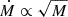 Mathematical equation: $ \dot{M} \propto \sqrt{M} $