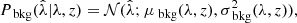 $$ \begin{aligned} P_\text{bkg}(\hat{\lambda }| \lambda , z) = \mathcal{N} (\hat{\lambda }; \mu _\text{bkg}(\lambda , z), \sigma _\text{bkg}^2(\lambda , z)), \end{aligned} $$