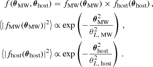 Mathematical equation: $$ \begin{aligned} \begin{aligned} f(\boldsymbol{\theta }_{\text{MW}},\boldsymbol{\theta }_{\text{host}})&= f_{\text{MW}}(\boldsymbol{\theta }_{\text{MW}}) \times f_{\text{host}}(\boldsymbol{\theta }_{\text{host}}) \, , \\ \left\langle \vert f_{\text{MW}}(\boldsymbol{\theta }_{\text{MW}}) \vert ^2 \right\rangle&\propto \exp \left( -\frac{\boldsymbol{\theta }_\text{MW}^2}{ \theta _{L,\text{ MW}}^2} \right) \, ,\\ \left\langle \vert f_{\text{host}}(\boldsymbol{\theta }_{\text{host}}) \vert ^2 \right\rangle&\propto \exp \left( -\frac{\boldsymbol{\theta }_\text{host}^2}{\theta _{L,\text{ host}}^2} \right) \, . \end{aligned} \end{aligned} $$