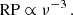 Mathematical equation: $$ \begin{aligned} \text{ RP} \propto \nu ^{-3} \, . \end{aligned} $$