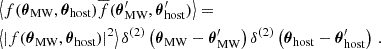 Mathematical equation: $$ \begin{aligned} \begin{aligned}&\left\langle f(\boldsymbol{\theta }_{\text{MW}},\boldsymbol{\theta }_{\text{host}}) \overline{f}(\boldsymbol{\theta }_{\text{MW}}^{\prime },\boldsymbol{\theta }_{\text{host}}^{\prime }) \right\rangle = \\&\left\langle \left|f(\boldsymbol{\theta }_{\text{MW}},\boldsymbol{\theta }_{\text{host}}) \right|^2 \right\rangle \delta ^{(2)}\left( \boldsymbol{\theta }_{\text{MW}}-\boldsymbol{\theta }_{\text{MW}}^{\prime } \right)\delta ^{(2)}\left( \boldsymbol{\theta }_{\text{host}}-\boldsymbol{\theta }_{\text{host}}^{\prime } \right)\, . \end{aligned} \end{aligned} $$