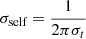 Mathematical equation: $ \sigma _{\text{self}} = \frac{1}{2\pi \sigma _t} $