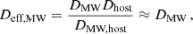 Mathematical equation: $$ \begin{aligned} D_{\text{eff,MW}}&= \frac{D_{\text{MW}} D_{\text{host}}}{D_{\text{MW,host}}} \approx D_\text{MW} \, ,\end{aligned} $$
