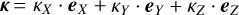 Mathematical equation: $\vec{\kappa}\!=\kappa_X\cdot\vec{e}_X+\kappa_Y\cdot\vec{e}_Y + \kappa_Z\cdot\vec{e}_Z$