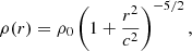 Mathematical equation: $$ \begin{aligned} \rho (r)=\rho _0 \left(1 + \frac{r^2}{c^2} \right)^{-5/2}, \end{aligned} $$