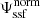 $ \Psi_{\mathrm{ssf}}^{\mathrm{norm}} $