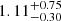 $ 1.11_{-0.30}^{+0.75} $