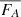 $ \overline{F_A} $
