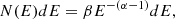 Mathematical equation: $$ \begin{aligned} N(E)dE = \beta E^{-(\alpha - 1)} dE, \end{aligned} $$
