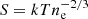 Mathematical equation: $ S = kTn_{\text{e}}^{-2/3} $
