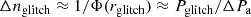 Mathematical equation: $$ \begin{aligned} \Delta n_\mathrm{glitch} \approx 1 / \Phi (r_\mathrm{glitch} ) \approx P_\mathrm{glitch} / \Delta P_\mathrm{a} \end{aligned} $$