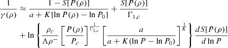 Mathematical equation: $$ \begin{aligned} \begin{aligned} \frac{1}{\gamma (\rho )}&\approx \frac{1 - S[P(\rho )]}{ a + K [\ln P(\rho ) - \ln P_0] } + \frac{S[P(\rho )]}{\Gamma _{1,c}} \\&+ \ln \left\{ \frac{\rho _c}{\Lambda \rho ^-} \left[ \frac{P(\rho )}{P_c} \right]^{\frac{1}{\Gamma _{1,c}}} \left[ \frac{a}{a + K(\ln P - \ln P_0) } \right] ^\frac{1}{K} \right\} \frac{d S[P(\rho )]}{d \ln P} \end{aligned} \end{aligned} $$