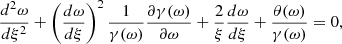 Mathematical equation: $$ \begin{aligned} \frac{d^2 \omega }{d \xi ^2} + \left( \frac{d \omega }{d \xi } \right)^2 \frac{1}{\gamma (\omega )} \frac{\partial \gamma (\omega )}{\partial \omega } + \frac{2}{\xi } \frac{d \omega }{d \xi } + \frac{\theta (\omega )}{\gamma (\omega )}= 0, \end{aligned} $$