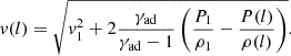 Mathematical equation: $$ \begin{aligned} v(l) = \sqrt{v_1^2 + 2 \frac{\gamma _{\rm ad}}{\gamma _{\rm ad}-1} \left(\frac{P_1}{\rho _1}-\frac{P(l)}{\rho (l)}\right)} . \end{aligned} $$
