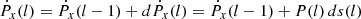 Mathematical equation: $$ \begin{aligned} \dot{P}_x(l)&= \dot{P}_x(l-1) + d\dot{P}_x(l) = \dot{P}_x(l-1) + P(l)\,ds(l) \end{aligned} $$