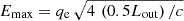 Mathematical equation: $ E_{\mathrm{max}} = q_{\mathrm{e}}\,\sqrt{4\,\left(0.5L_{\mathrm{out}}\right)/c} $