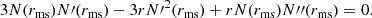 Mathematical equation: $$ \begin{aligned} 3N(r_\mathrm{ms} )N\prime (r_\mathrm{ms} )-3rN{\prime }^2(r_\mathrm{ms} )+rN(r_\mathrm{ms} )N{\prime \prime }(r_\mathrm{ms} )=0. \end{aligned} $$