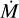 Mathematical equation: $\[\dot{M}\]$