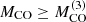 Mathematical equation: $ M_\mathrm{CO} \geq M_\mathrm{CO}^{(3)} $