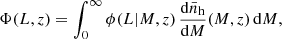 Mathematical equation: $$ \begin{aligned} \Phi (L,z)=\int _0^\infty \phi (L|M,z)\,\frac{{\mathrm{d} } \bar{n}_{\rm h}}{{\mathrm{d} } M}(M,z)\,{\mathrm{d} } M, \end{aligned} $$