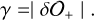 Mathematical equation: $\[\gamma=\left|\delta \mathcal{O}_{+}\right|.\]$