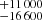 Mathematical equation: $ ^{+11\,000}_{-16\,600} $