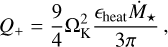 Mathematical equation: $\[Q_{+}=\frac{9}{4} \Omega_{\mathrm{K}}^2 \frac{\epsilon_{\text {heat }} \dot{M}_{\star}}{3 \pi},\]$