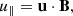 Mathematical equation: $$ \begin{aligned} u_\parallel = \mathbf u \cdot \mathbf B , \end{aligned} $$