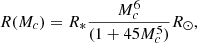 Mathematical equation: $$ \begin{aligned} R (M_c) = R_* \frac{M_c^6}{(1 + 45 M_c^5)} R_\odot ,\end{aligned} $$