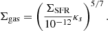 Mathematical equation: $$ \begin{aligned} \Sigma _{\mathrm{gas} } = \left(\frac{\Sigma _{\mathrm{SFR} }}{10^{-12}} \kappa _s\right)^{5/7}. \end{aligned} $$