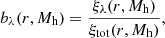 Mathematical equation: $$ \begin{aligned} b_{\lambda }(r, M_{\text{h}}) = \frac{\xi _{\lambda }(r, M_{\text{h}})}{\xi _{\rm tot}(r, M_{\text{h}})}, \end{aligned} $$