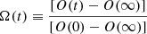 Mathematical equation: $$ \begin{aligned} \Omega (t) \equiv \frac{[O(t) - O(\infty )]}{[O(0) - O(\infty )]} \end{aligned} $$