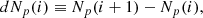 Mathematical equation: $$ \begin{aligned} dN_p(i) \equiv N_p(i + 1) - N_p(i), \end{aligned} $$