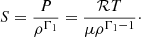 Mathematical equation: $$ \begin{aligned} S=\frac{P}{\rho ^{\Gamma _{1}}} = \frac{\mathcal{R} T}{\mu \rho ^{\Gamma _{1}-1}}\cdot \end{aligned} $$