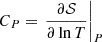 Mathematical equation: $ C_{P} = \left.\frac{\partial \mathcal{S}}{\partial \ln T} \right\vert_{P} $