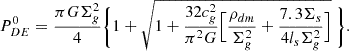 Mathematical equation: $$ \begin{aligned} P_{DE}^0={\pi G\Sigma ^2_g \over 4} \Biggl \{ 1 + \sqrt{1+{32 c_g^2\over \pi ^2 G}\Bigl [{ \rho _{dm} \over \Sigma _g^2} + { 7.3 \Sigma _s \over 4 l_s \Sigma _g^2} \Bigr ]}\ \Biggr \} .\end{aligned} $$