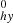 Mathematical equation: $ _{hy}^{0} $