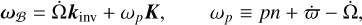 Mathematical equation: $\matrix{ {{\omega _B} = \dot \Omega {k_{inv}} + {\omega _p}K,} & {{\omega _p} \equiv pn + \dot \varpi - } \cr } \dot \Omega ,$
